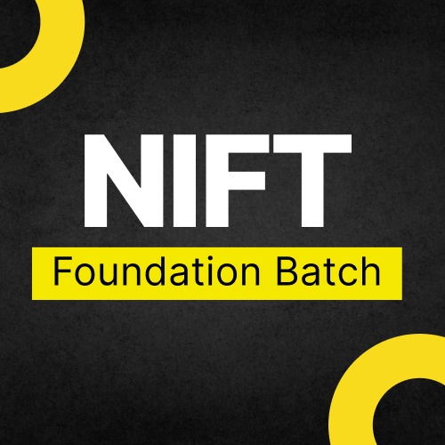 NIFT Foundation Batch